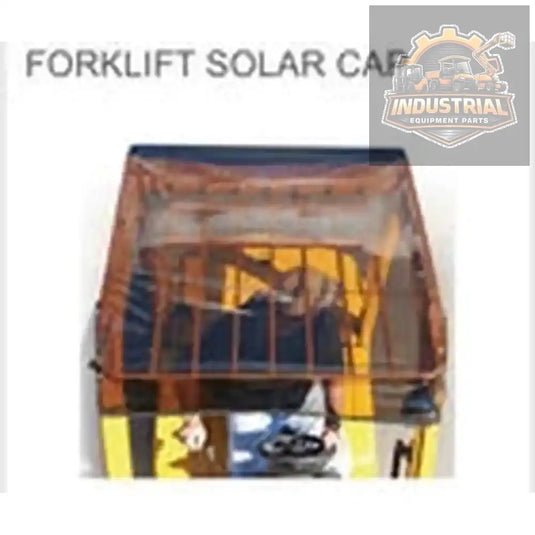 UNIVERSAL FORKLIFT SOLAR CAP | 33’’L x 44’’W | FITS ALL MODELS - CapCompatible Equipment MakeUniversalMPNEEV-SCCountry